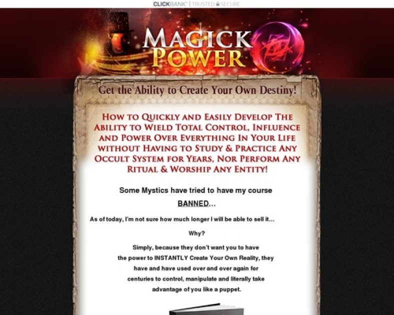 Get the Ultimate Magick Power…the Ability to Define Your Own Destiny!